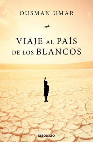 Viaje al país de los blancos | 9788466360630 | Umar, Ousman