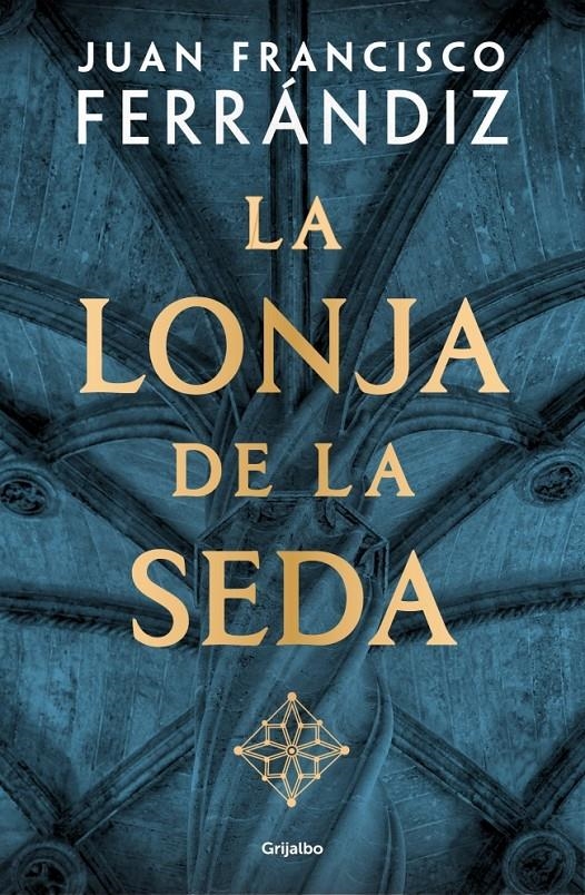 La Lonja de la Seda | 9788425371684 | Ferrándiz, Juan Francisco