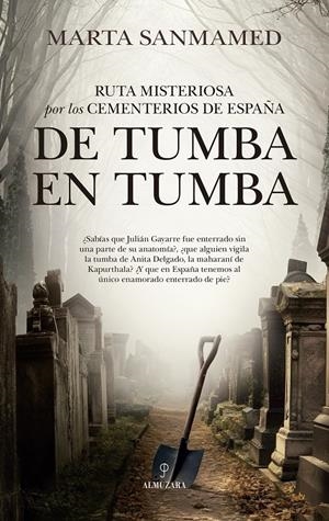 Ruta misteriosa por los cementerios de España | 9788410521766 | Marta Sanmamed