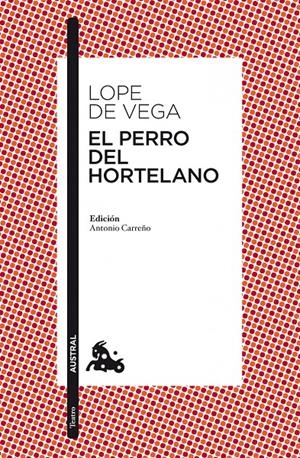 El perro del hortelano | 9788467034585 | Lope de Vega, Félix