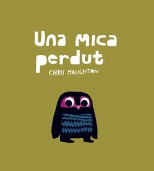 Una mica perdut | 9788493892777 | Haughton, Chris