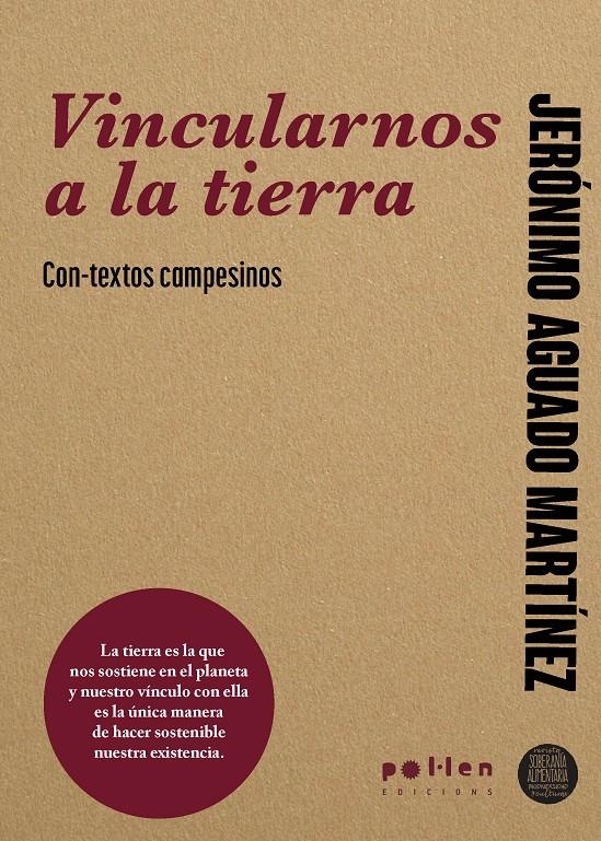 Vincularnos a la tierra | 9788410255593 | Aguado, Jerónimo