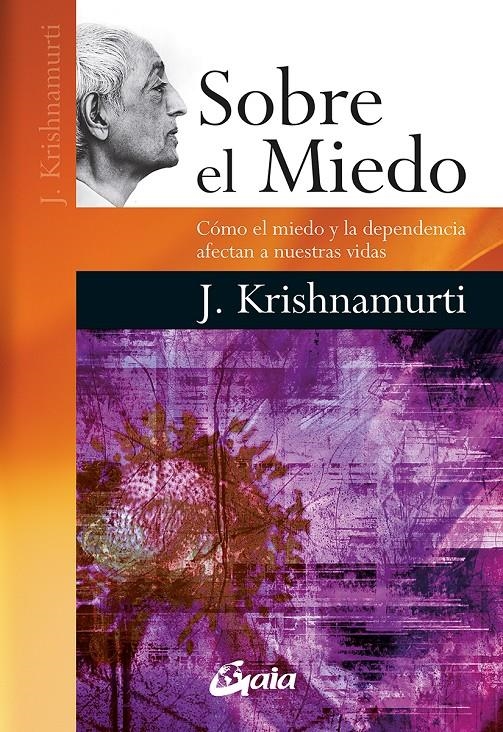 Sobre el miedo | 9788484454892 | Krishnamurti, Jiddu