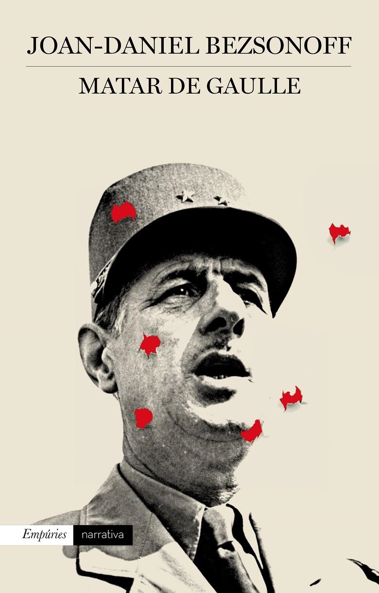 Matar De Gaulle | 9788497879521 | Bezsonoff, Joan-Daniel