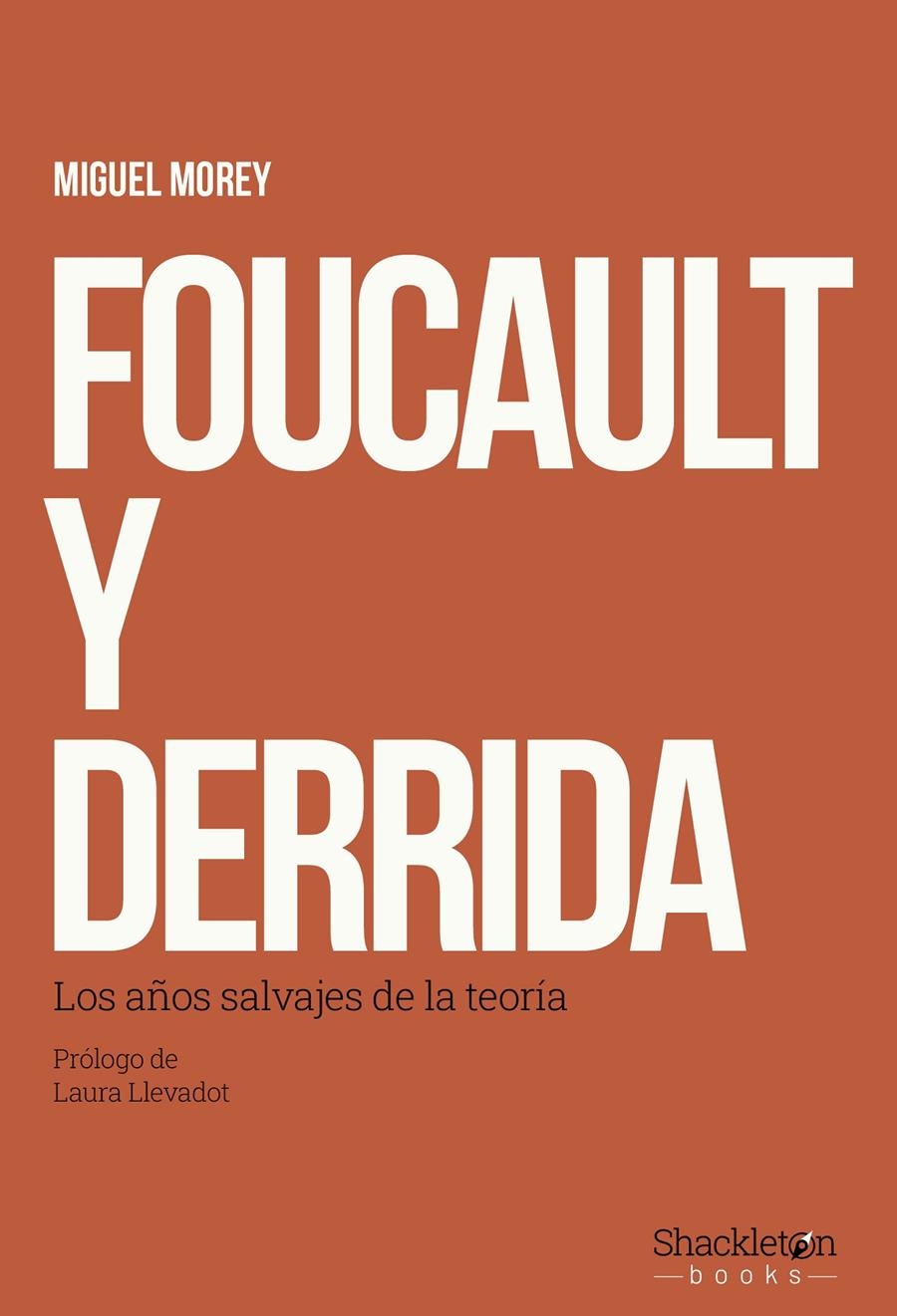 Foucault y Derrida | 9788413617510 | Morey, Miguel