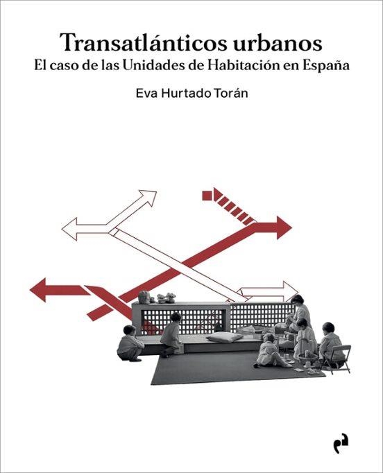 TRANSATLÁNTICOS URBANOS | 9791387634490 | HURTADO TORÁN, EVA