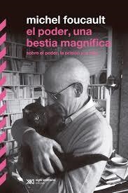 El poder, una bestia magnífica | 9788432320859 | Foucault, Michel