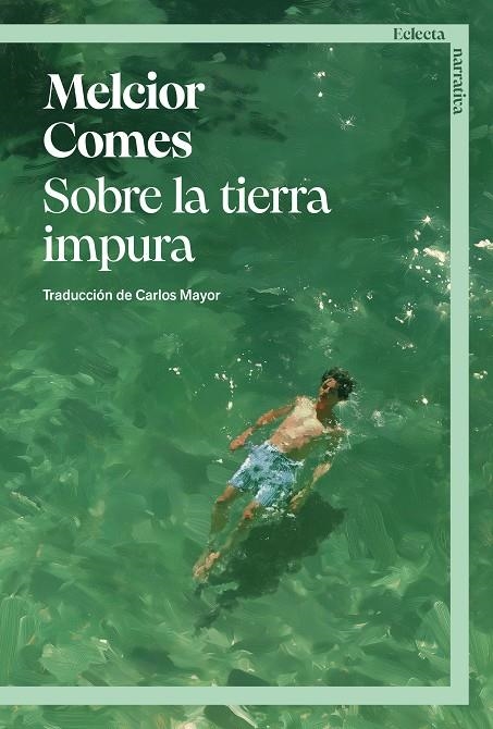 Sobre la tierra impura | 9791387933098 | Comes, Melcior