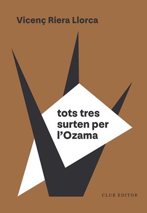 Tots tres surten per l'Ozama | 9788473295154 | Riera Llorca, Vicenç