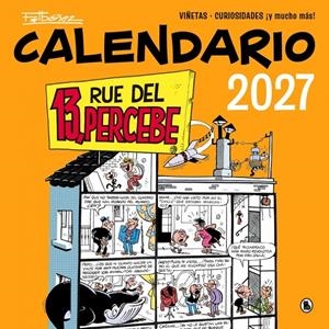 Calendario 13, Rue del Percebe 2027 | 9788402431899 | Ibáñez, Francisco
