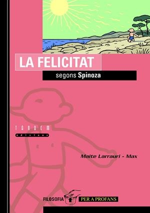 La felicitat segons Spinoza | 9788481314922 | Larrauri Gómez, Maite