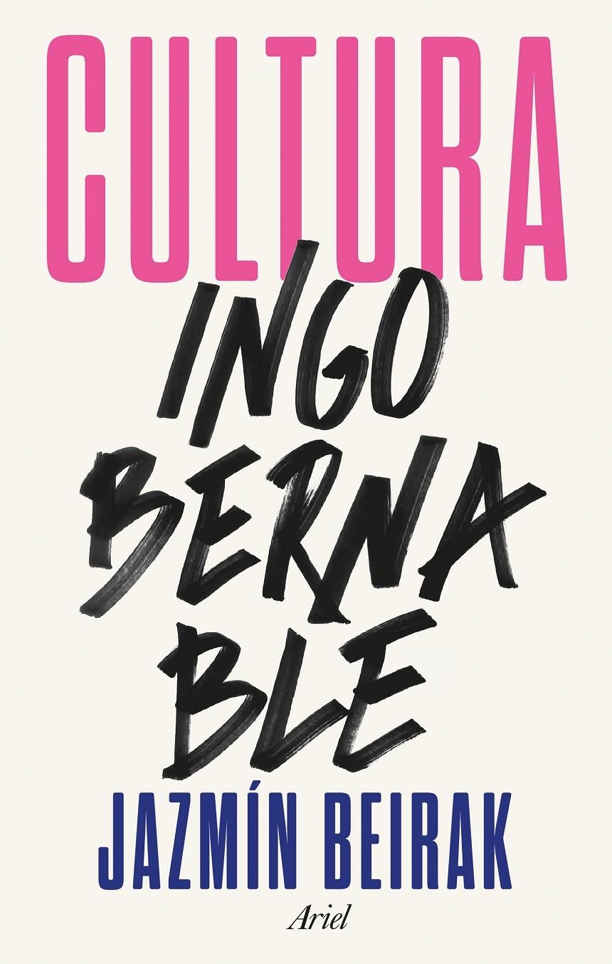 Cultura ingobernable | 978-84-344-3573-5 | Beirak, Jazmín