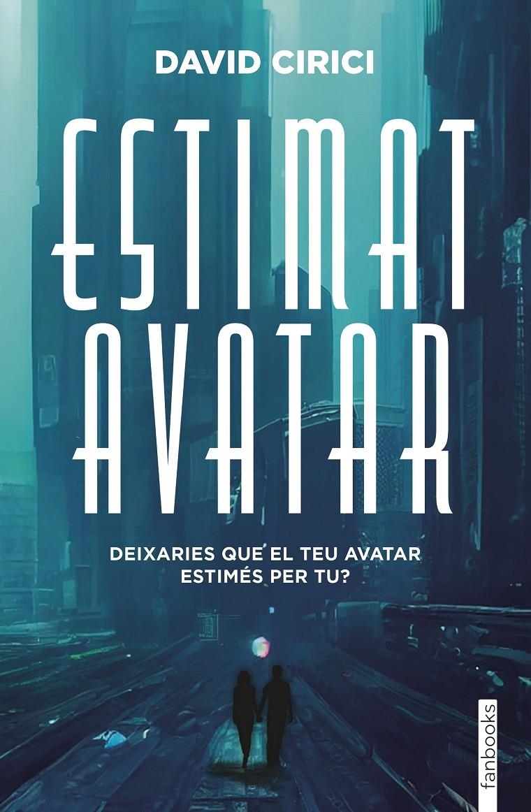 Estimat Avatar | 978-84-10028-22-7 | David Cirici