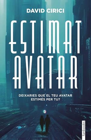 Estimat Avatar | 978-84-10028-22-7 | David Cirici