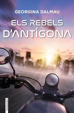 Els rebels d'Antígona | 978-84-10028-73-9 | Dalmau Sanleandro, Georgina