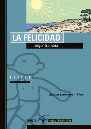 La felicidad según Spinoza | 9788481314939 | Larrauri Gómez, Maite