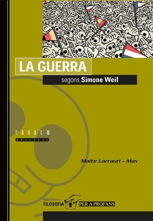 La guerra segons Simone Weil | 9788481314281 | Larrauri Gómez, Maite