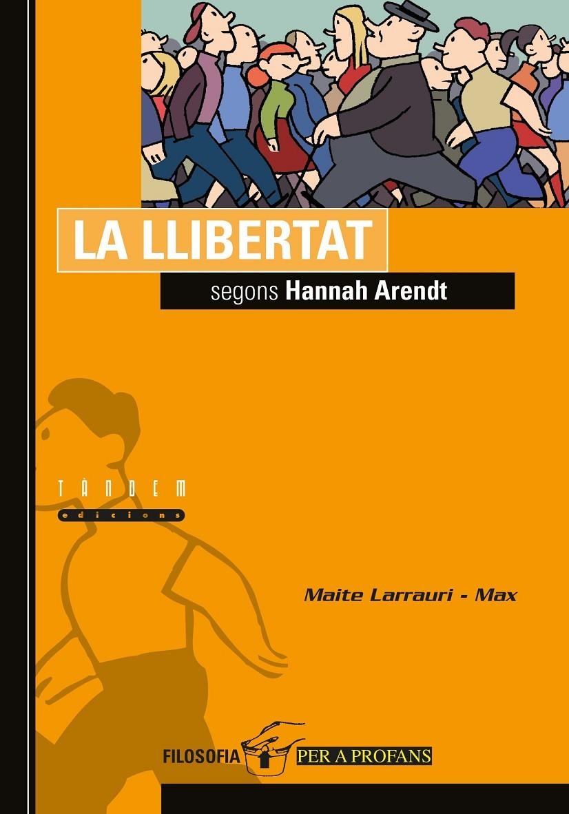 La llibertat segons Hannah Arendt | 9788481313536 | Larrauri Gómez, Maite