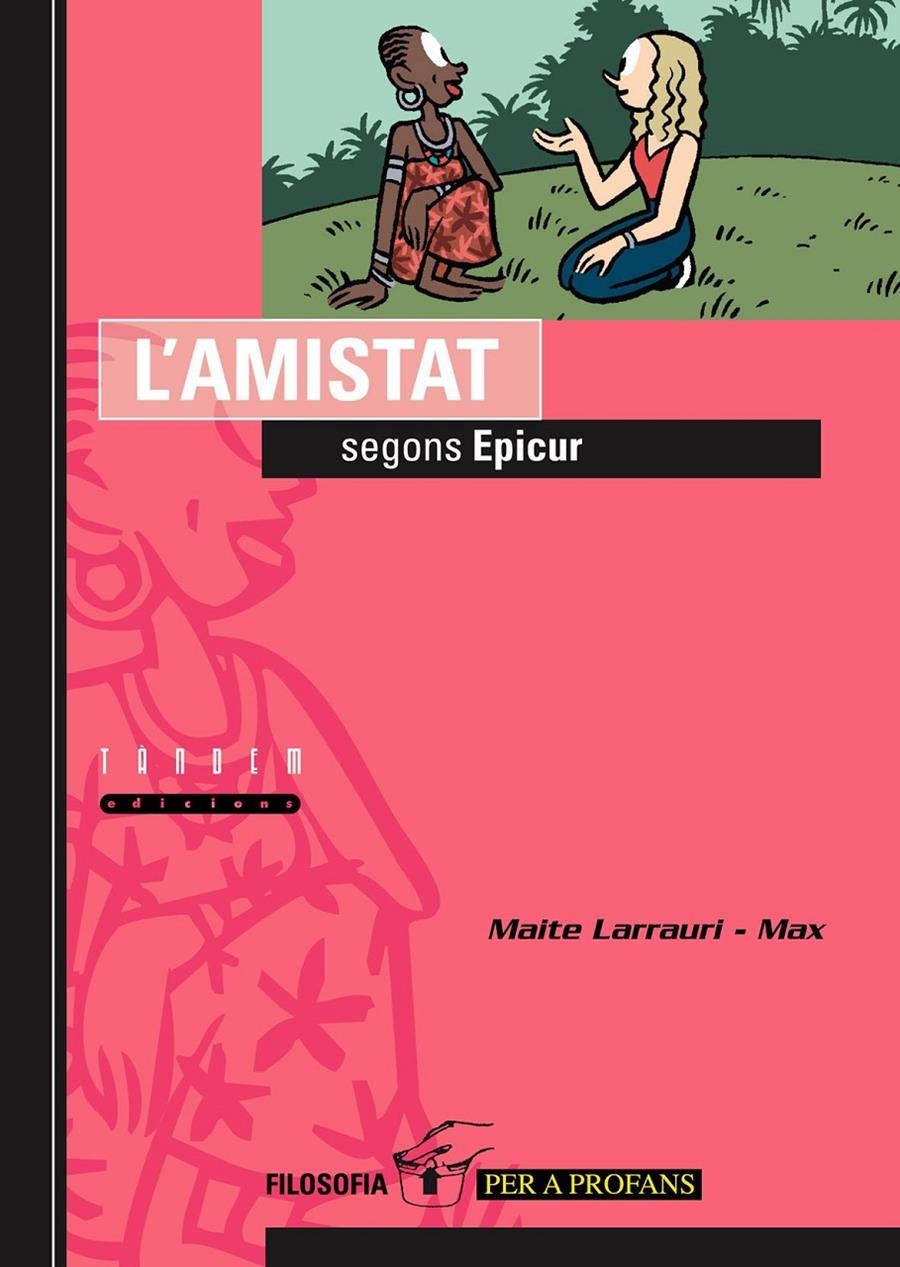 L'amistat segons Epicur | 9788481316216 | Larrauri Gómez, Maite
