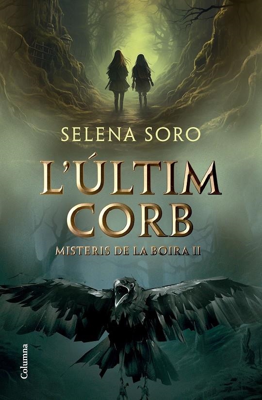 L'últim corb | 9788466431408 | Soro, Selena