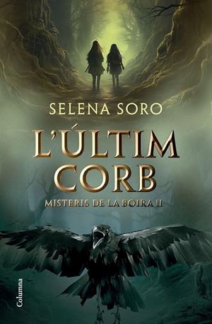 L'últim corb | 9788466431408 | Soro, Selena