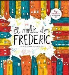 El melic d'en Frederic | 9788496199958 | Figueras Adell, Núria/Gil Capeta, Àgata