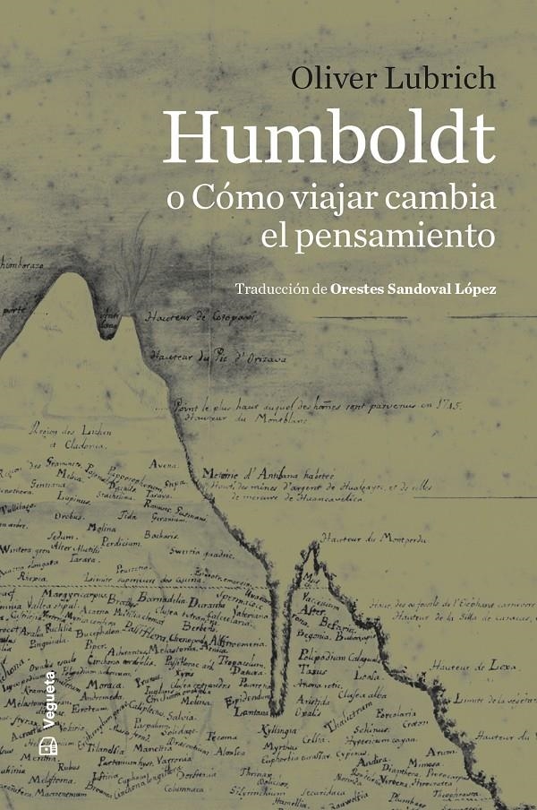 Humboldt o Cómo viajar cambia el pensamiento | 9788419794772 | Lubrich, Oliver