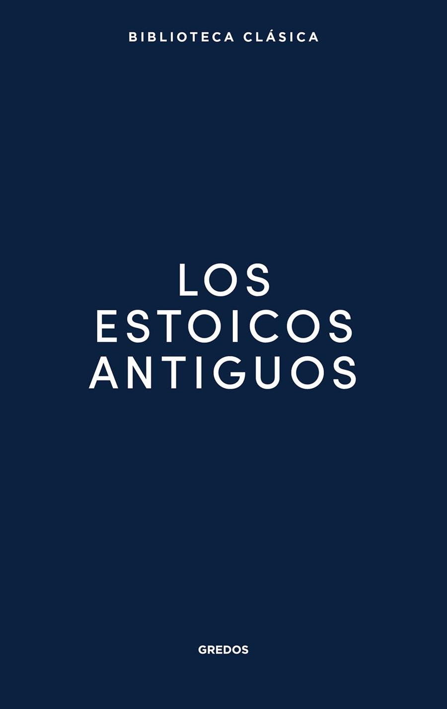 Los estoicos antiguos | 9791387896300 | Varios autores