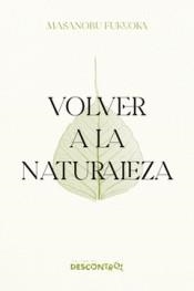 Volver a la naturaleza | 9791387791100 | Fukuoka, Masanobu