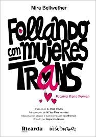 Follando con mujeres Trans | 9788418283475 | Bellwether, Mira