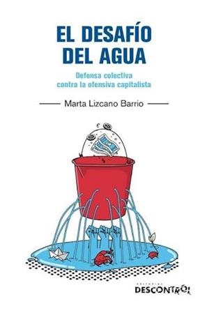 El desafio del agua | 9788418283765 | Lizcano Barrio, Marta