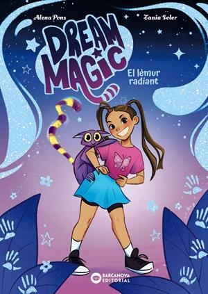 Dream Magic. El lèmur radiant | 9788448967512