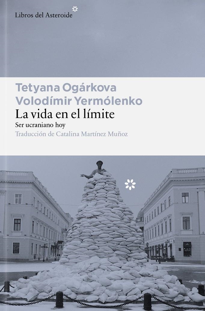 La vida en el límite | 9791388056185 | Ogárkova, Tetyana/Yermólenko, Volodímir