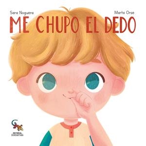 Me chupo el dedo | 9788410046191 | Noguera, Sara/Orse, Marta
