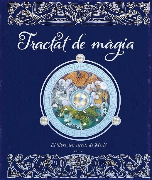Tractat de màgia. El llibre dels secrets de Merlí | 9788447955848