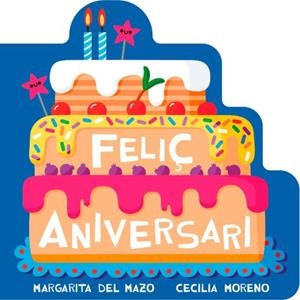 Feliç aniversari | 9791388030321 | DEL MAZO, MARGARITA;Moreno, Cecilia