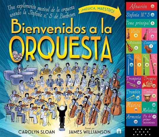 Bienvenidos a la orquesta. Una exploración musical de la orquesta usando la Sinf | 9791259578662 | Sloan, Carolyn/Williamson, James