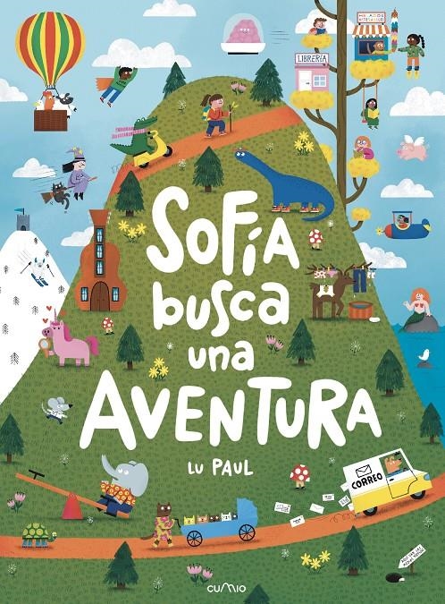 SOFÍA BUSCA UNA AVENTURA | 9788482898421 | Lu Paul