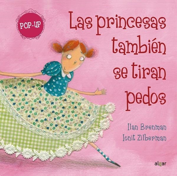 Las princesas también se tiran pedos (Pop-up) | 9788491429111 | Ilan Brenman