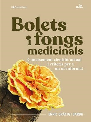 Bolets i fongs medicinals | 9788413566313 | Gràcia i Barba, Enric