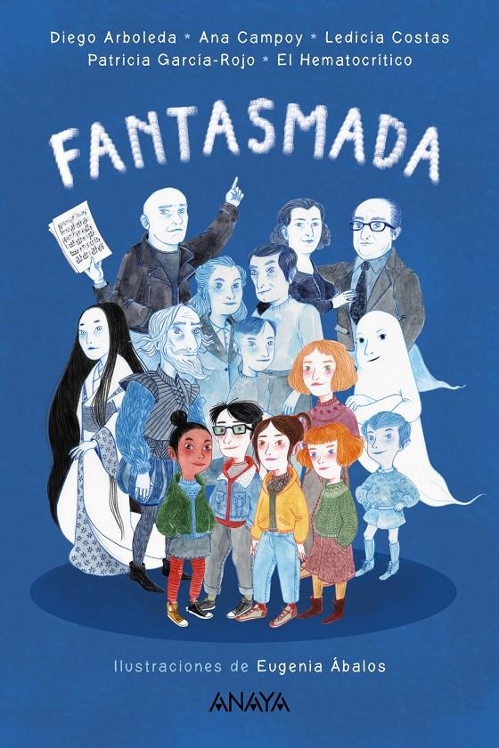 Fantasmada | 9788469888759 | Arboleda, Diego/García-Rojo, Patricia/Campoy, Ana/Costas, Ledicia/Hematocrítico, El