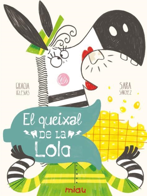 El queixal de la Lola | 9791388030246 | Iglesias, Gracia