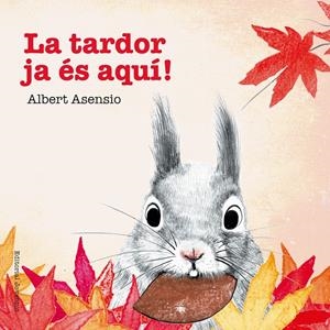 La tardor ja és aquí! | 9788426144256 | Asensio, Albert
