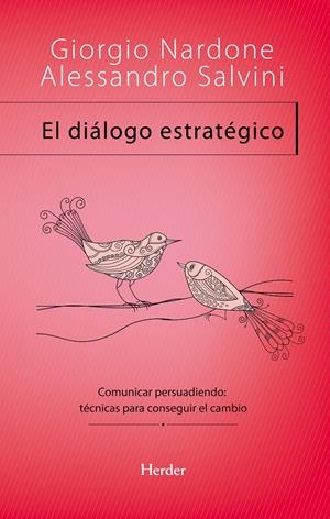 El diálogo estratégico | 9788425428432 | Nardone, Giorgio/Salvini, Alessandro