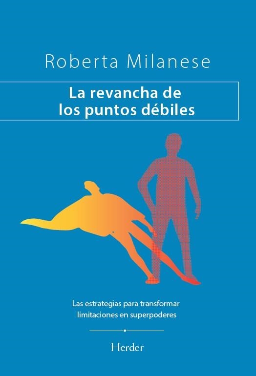La revancha de los puntos débiles | 9788425453939 | Milanese, Roberta