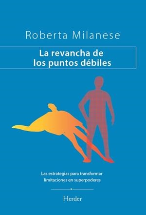 La revancha de los puntos débiles | 9788425453939 | Milanese, Roberta