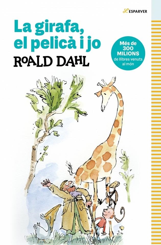 La Girafa, el Pelicà i jo | 9788410489349 | Dahl, Roald