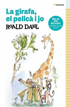 La Girafa, el Pelicà i jo | 9788410489349 | Dahl, Roald