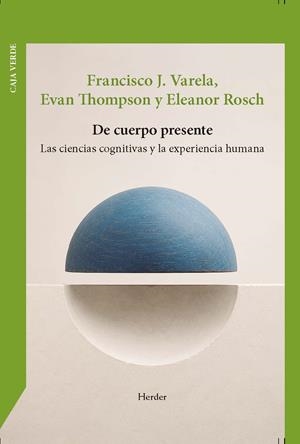 De cuerpo presente | 9788425454851 | Varela, Francisco/Thompson, Evan/Rosch, Eleanor