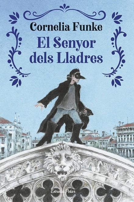 El senyor dels lladres | 9791387519964 | Cornelia Funke